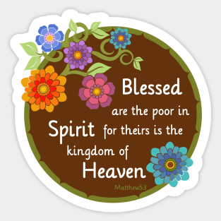 Blessed are the poor in Spirit Sticker